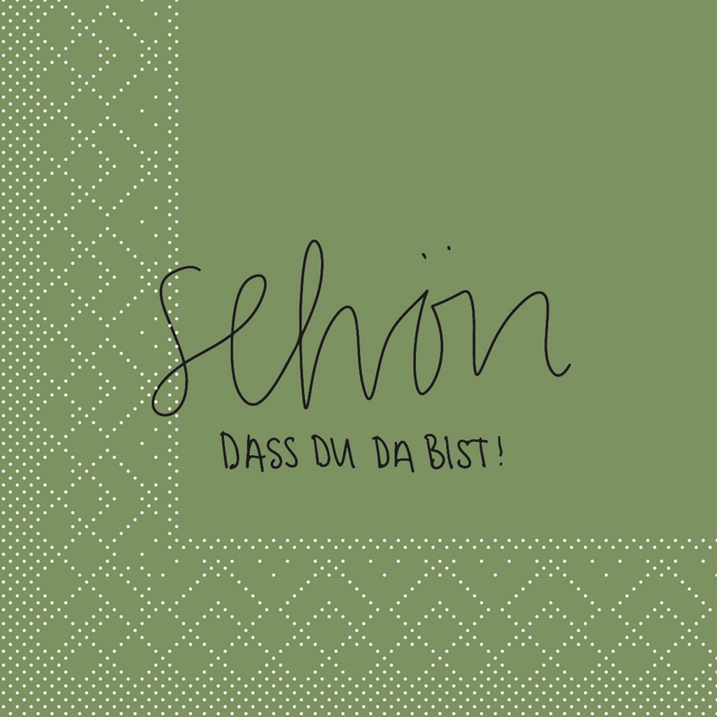 Tissue Serviette Schön, dass du da bist  24 x 24 cm 1/4 Falz 3-lg.